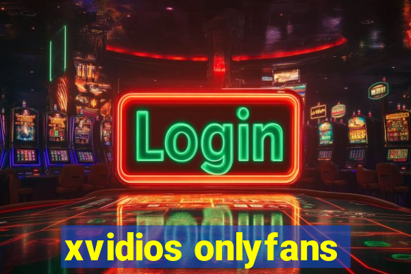 xvidios onlyfans